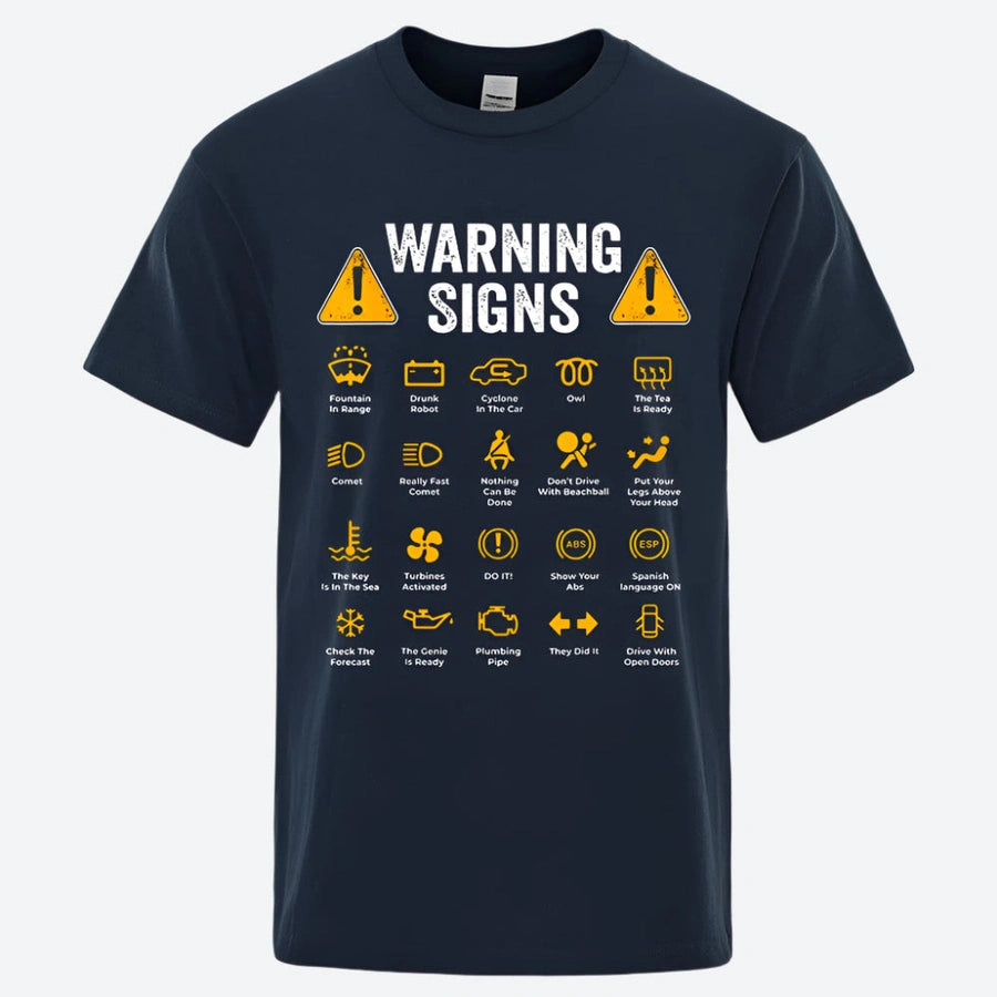 Humorous Warning Signs Graphic T-Shirts