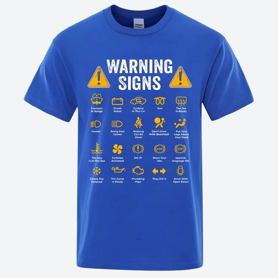 Humorous Warning Signs Graphic T-Shirts