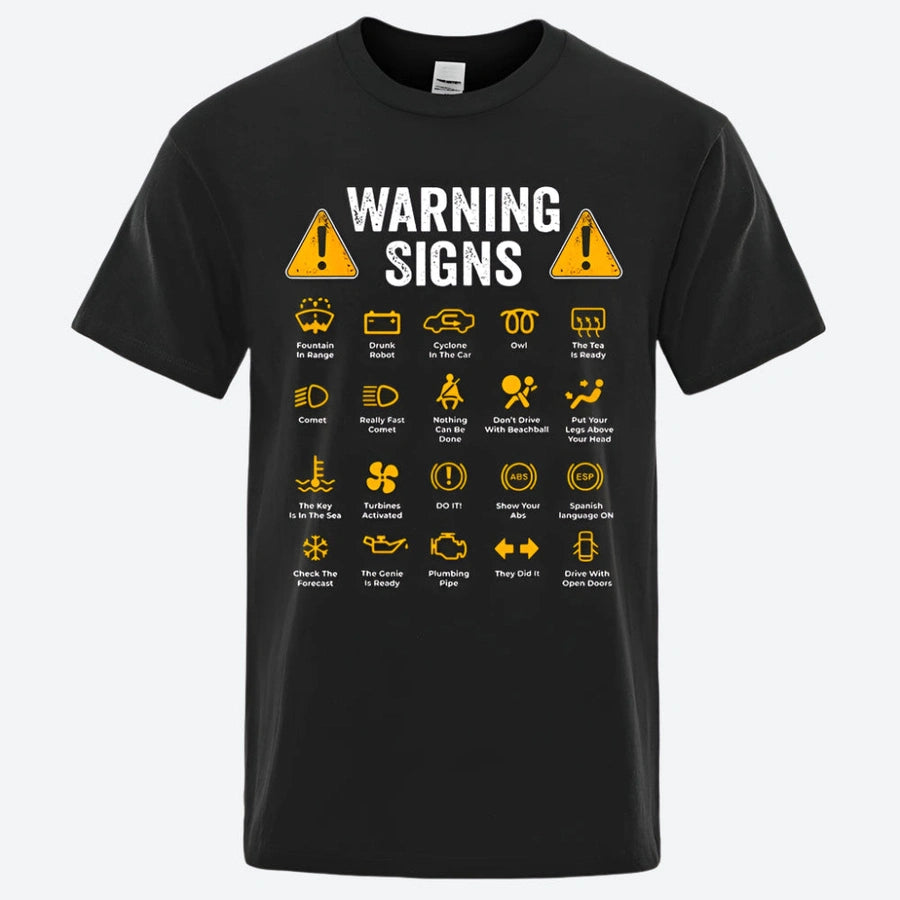 Humorous Warning Signs Graphic T-Shirts