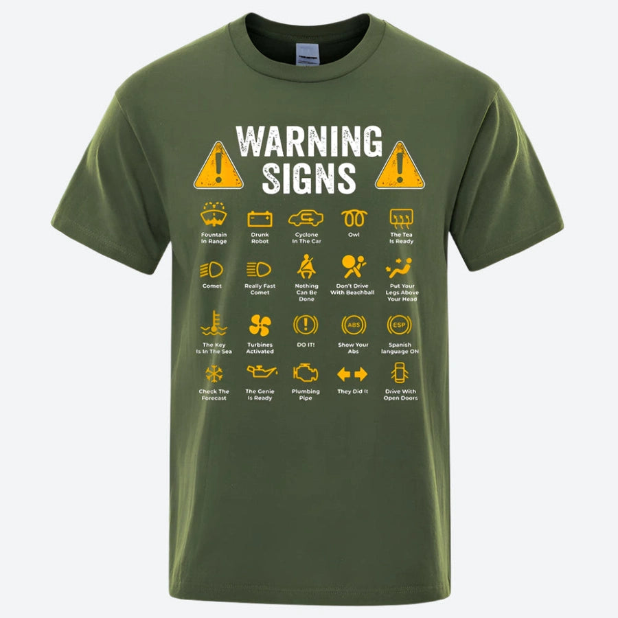 Humorous Warning Signs Graphic T-Shirts